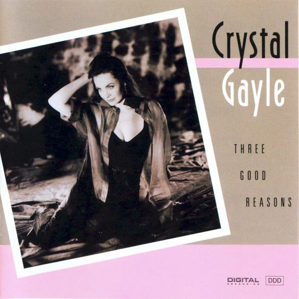 Crystal Gayle - Three Good Reasons (CD, Album)