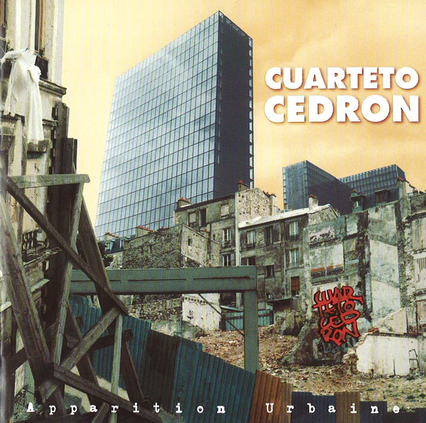 Cuarteto Cedron - Apparition Urbaine (CD)