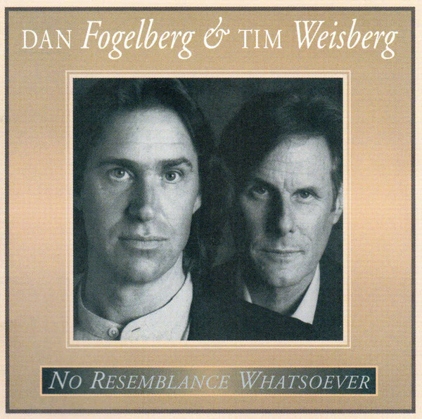 Dan Fogelberg & Tim Weisberg - No Resemblance Whatsoever (CD, Album)