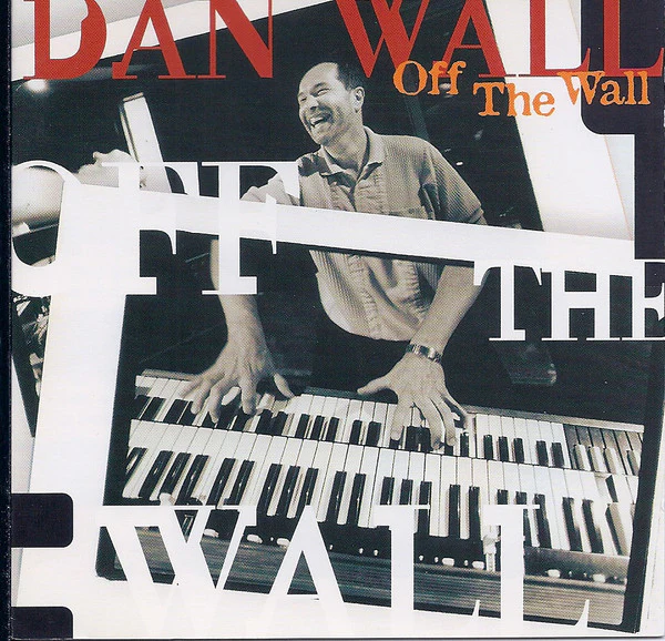 Dan Wall - Off The Wall (CD, Album)