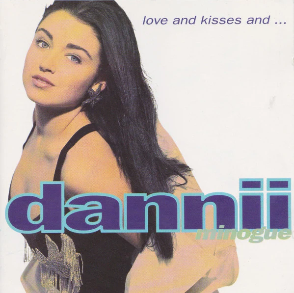 Dannii Minogue - Love And Kisses And... (CD, Album, RE)