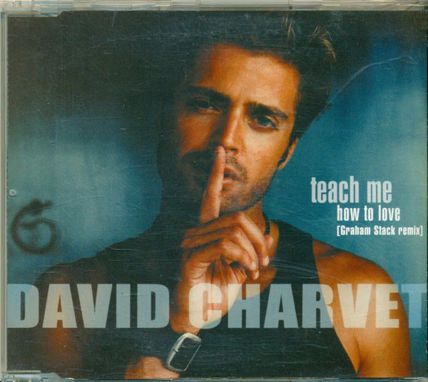 David Charvet - Teach Me How To Love (Graham Stack Remix) (CD, Promo)