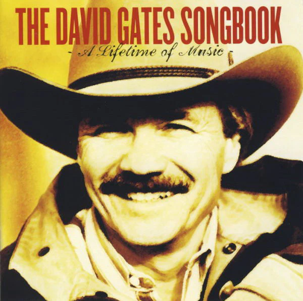 David Gates - The David Gates Songbook (A Lifetime Of Music) (CD, Comp)