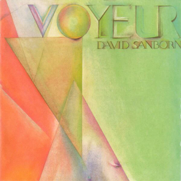David Sanborn - Voyeur (CD, Album, RE)