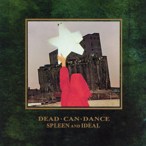 Dead Can Dance - Spleen And Ideal (CD, Album, RP)