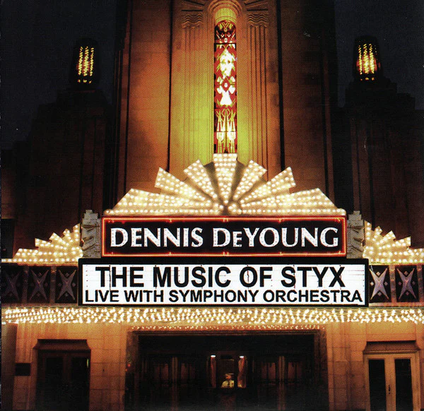Dennis DeYoung - The Music Of Styx: Live With Symphony Orchestra (2xCD, Album)
