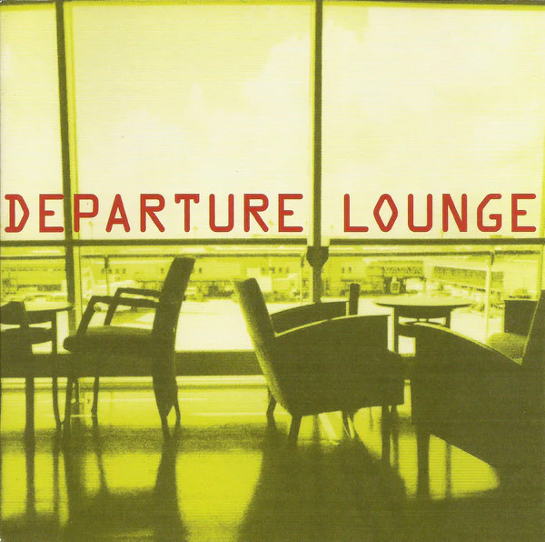 Departure Lounge (2) - Out Of There (CD, Album)
