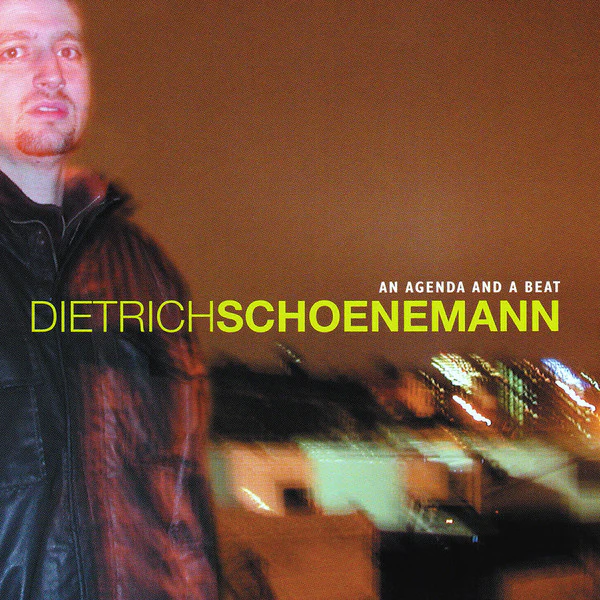 Dietrich Schoenemann - An Agenda And A Beat (CD, Mixed)