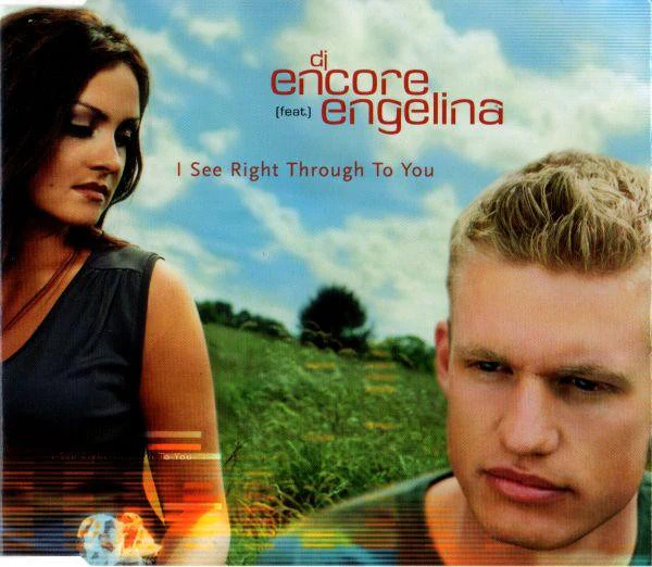 DJ Encore (Feat.) Engelina - I See Right Through To You (CD, Maxi)