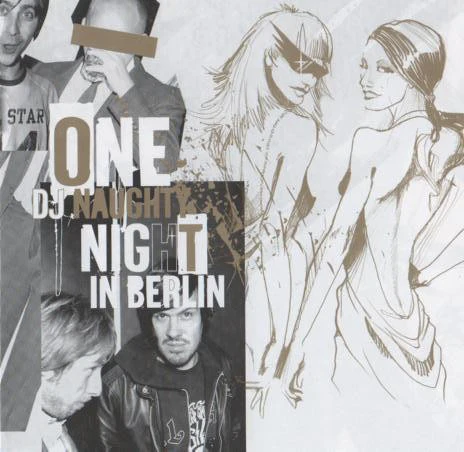 DJ Naughty - One Naughty Night In Berlin (CD, Comp, Mixed, Sli) - Image 2