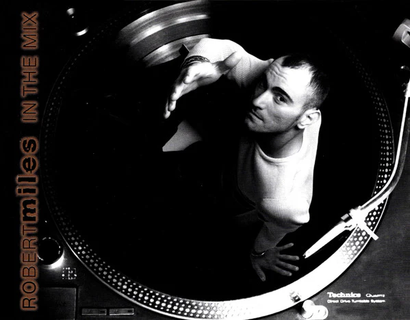 DJ Robert Miles* - In The Mix (CD, Mixed) - Image 2