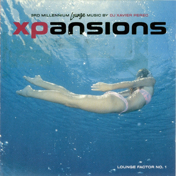 DJ Xavier Perec* - Xpansions (CD, Comp, Mixed)