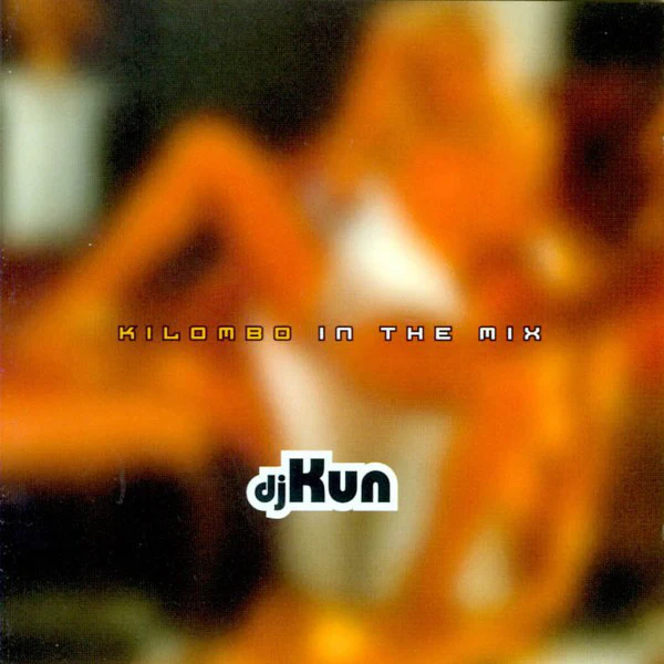 djKun* - Kilombo In The Mix (CD, Comp, Mixed)