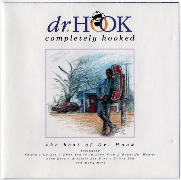 Dr. Hook - Completely Hooked (The Best Of Dr. Hook) (CD, Album, Comp) - Image 2