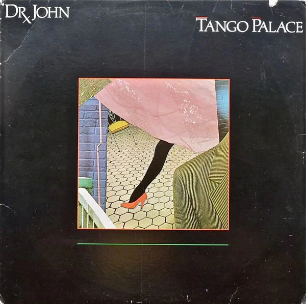 Dr. John - Tango Palace (LP, Album)