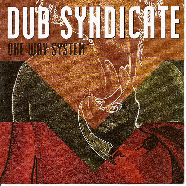Dub Syndicate - One Way System (CD, Album, Enh, RE, RM)