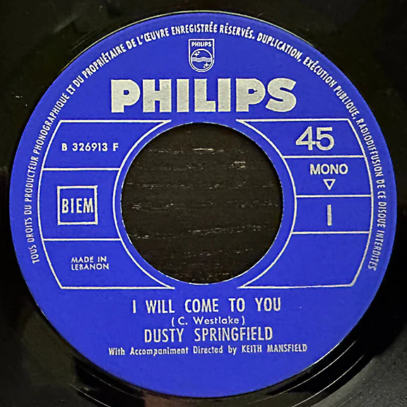 Dusty Springfield - I Will Come To You (7", Mono)