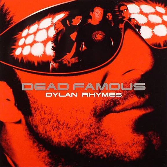 Dylan Rhymes - Dead Famous (CD, Album)