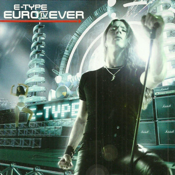 E-Type - Euro IV Ever (CD, Album)