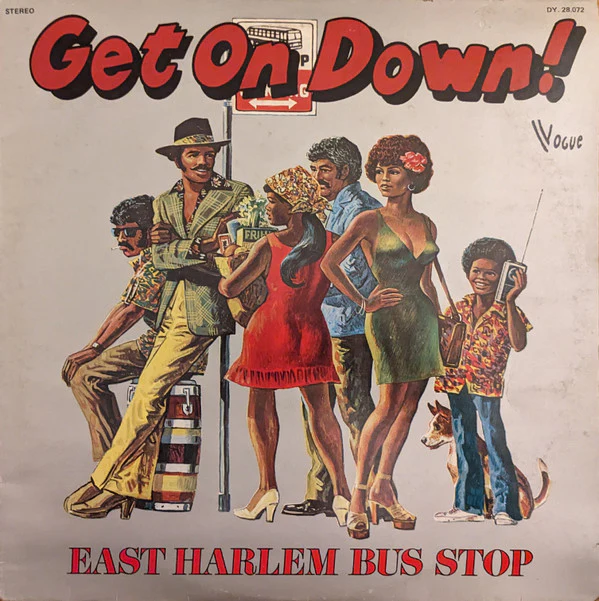 East Harlem Bus Stop - Get On Down! (LP, Album)