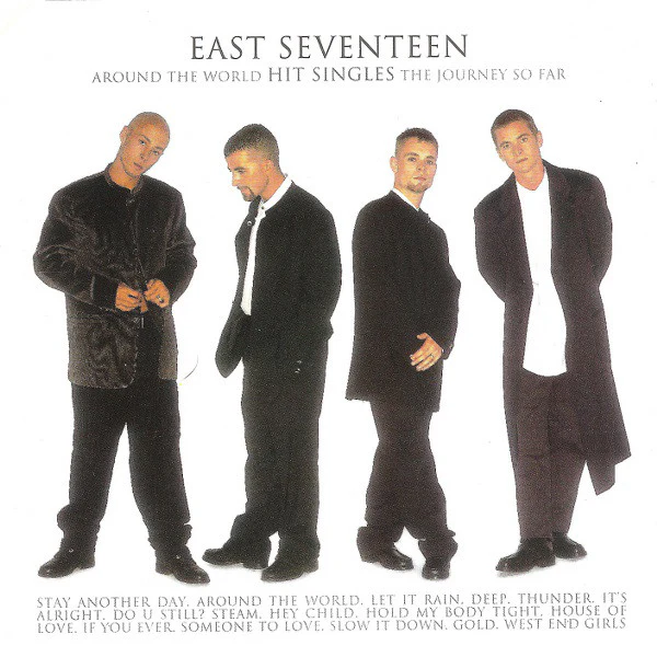 East Seventeen* - Around The World - Hit Singles - The Journey So Far (CD, Comp)