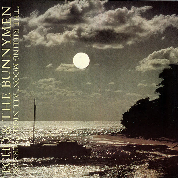 Echo & The Bunnymen - The Killing Moon (All Night Version) (12", Single)