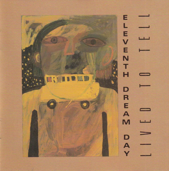 Eleventh Dream Day - Lived To Tell (CD, Album)