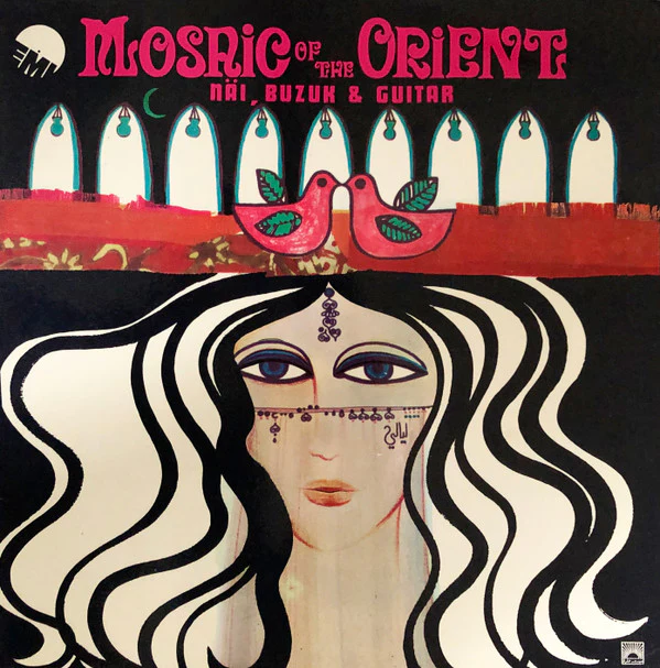 Elias Rahbani - Mosaic Of The Orient (Näi, Buzuk & Guitar) (LP, Album)