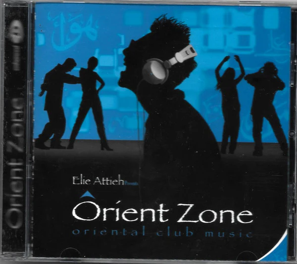 Elie Attieh - Orient Zone (CD, Album, Enh)