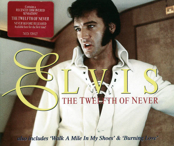 Elvis* - The Twelfth Of Never (CD, Single)