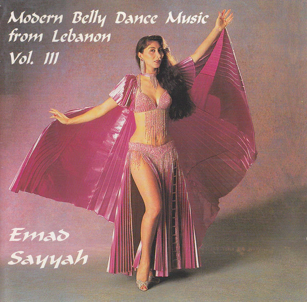 Emad Sayyah - Modern Belly Dance Music From Lebanon Vol. III (CD, Comp)