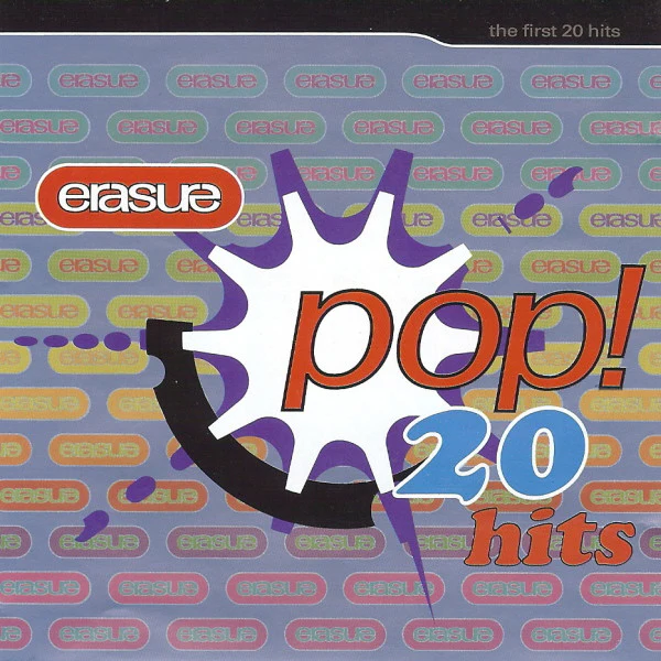 Erasure - Pop! - The First 20 Hits (CD, Comp) - Image 2