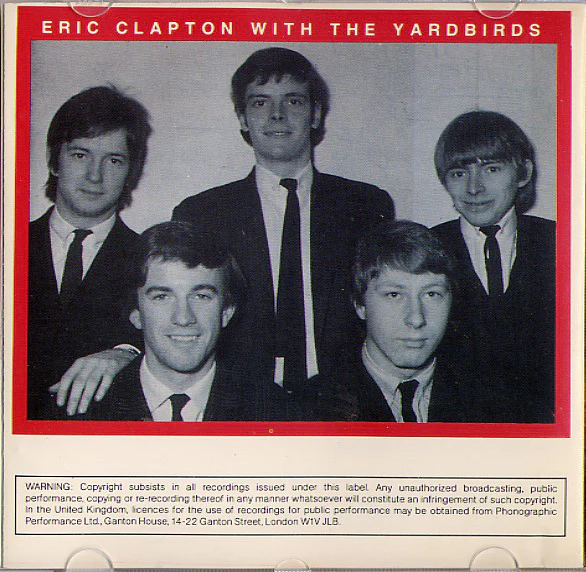 Eric Clapton Featured With The Yardbirds, Jimmy Page And John Mayall's Bluesbreakers* - The Early Clapton Collection (CD, Comp) - Image 3