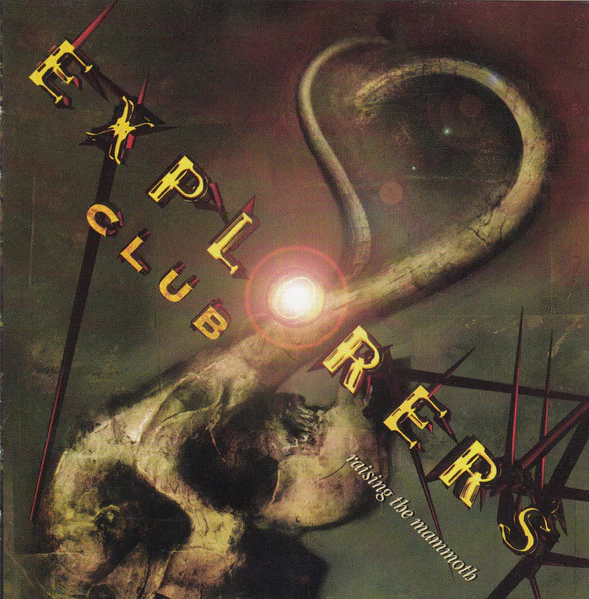 Explorers Club - Raising The Mammoth (CD, Album)