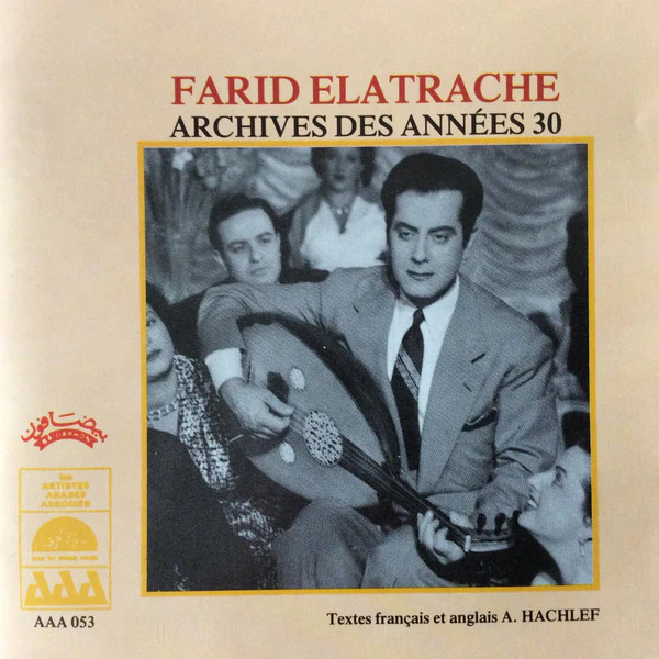 Farid El Atrache - Archives Des Années 30 (CD, Comp)