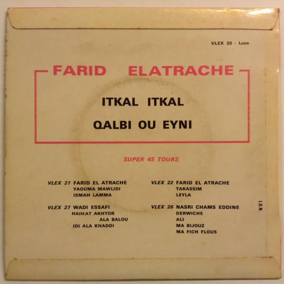 Farid El Atrache = Farid El Atrache - اثقل اثقل / قلبي وعيمي اختارو = Itqal Itqal / Qalbi Ou Eyni (7") - Image 2