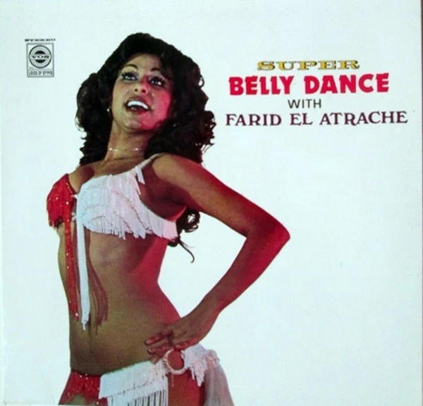 Farid El Atrache - Super Belly Dance With Farid Al Atrache (LP)