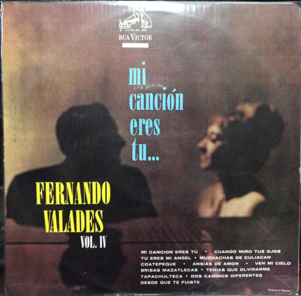 Fernando Valadés - Mi Canción Eres Tú Vol. IV (LP, Comp)