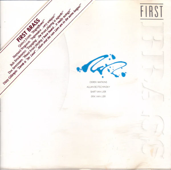 First Brass, Derek Watkins, Allan Botschinsky, Bart Van Lier, Erik Van Lier - First Brass (CD, Album)