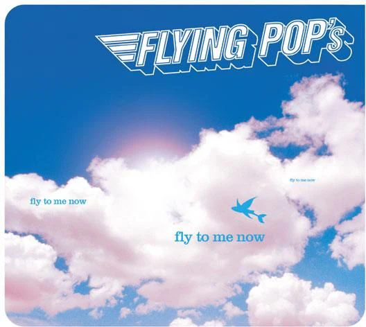 Flying Pop's - Fly To Me Now (CD, Album) - Image 2