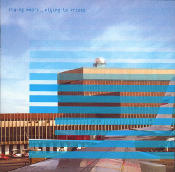 Flying Pop's - Flying To Frisco (CD) - Image 2