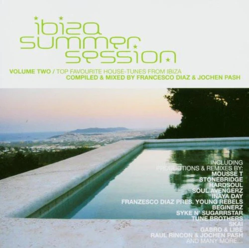 Francesco Diaz & Jochen Pash - Ibiza Summer Session Volume Two (CD, Comp, Mixed)
