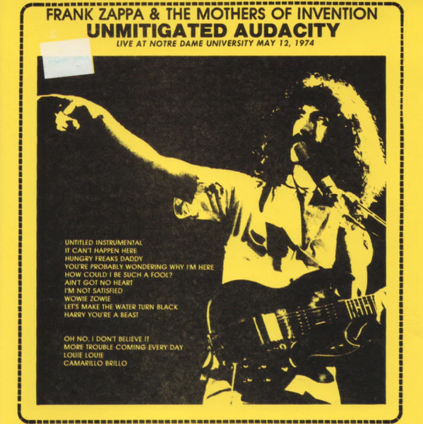 Frank Zappa & The Mothers Of Invention* - Unmitigated Audacity (CD, Comp, RE, RP)