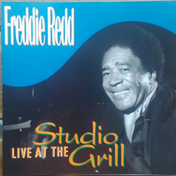Freddie Redd - Live At The Studio Grill (CD, Album, Enh)