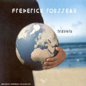Frédérick Rousseau - Travels (CD, Album)