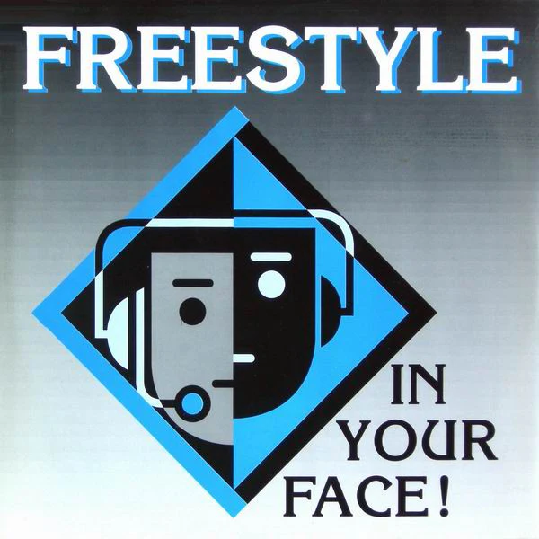 Freestyle - In Your Face (12")