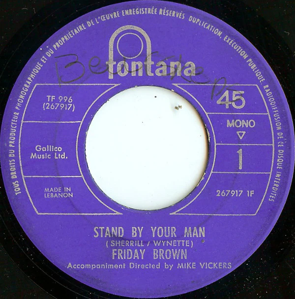 Friday Brown - Stand By Your Man (7", Mono)