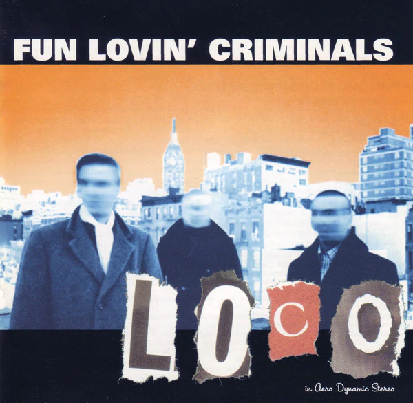 Fun Lovin' Criminals - Loco (CD, Album)