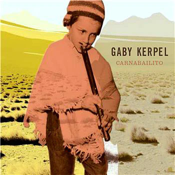 Gaby Kerpel - Carnabailito (CD, Album)