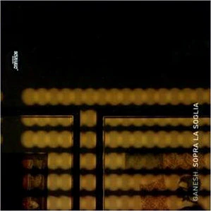 Ganesh (2) - Sopra La Soglia (CD, Album)